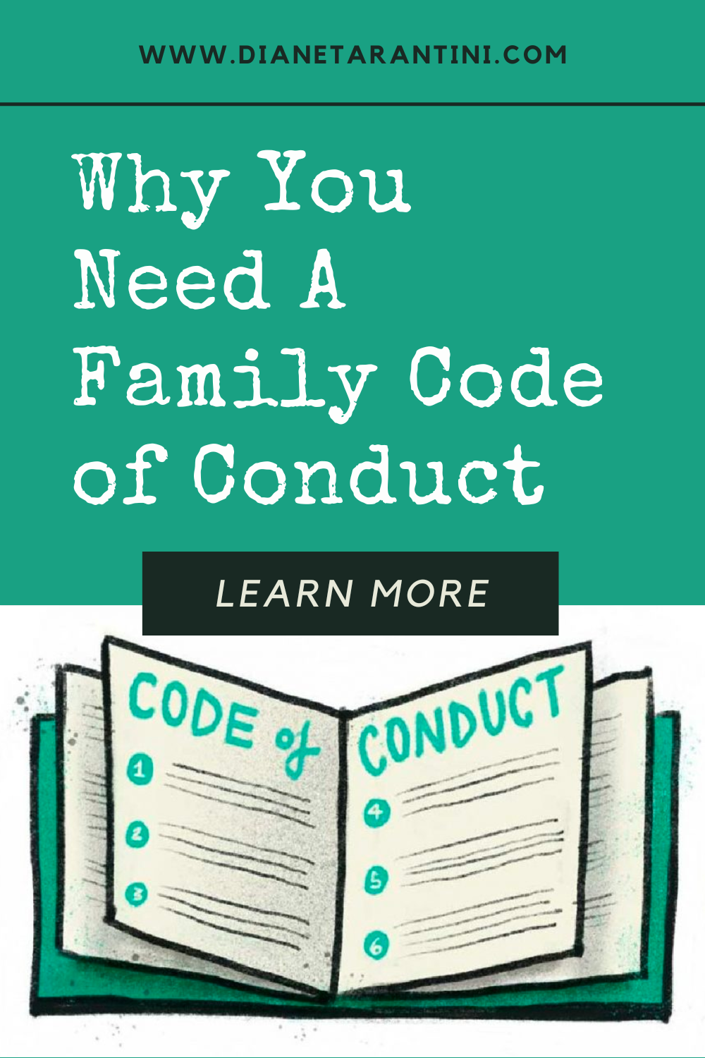 How to Create a Family Code of Conduct - What is it and why you need one. 