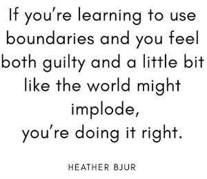 Boundaries 101: Image saying boundaries lead to guilt. 