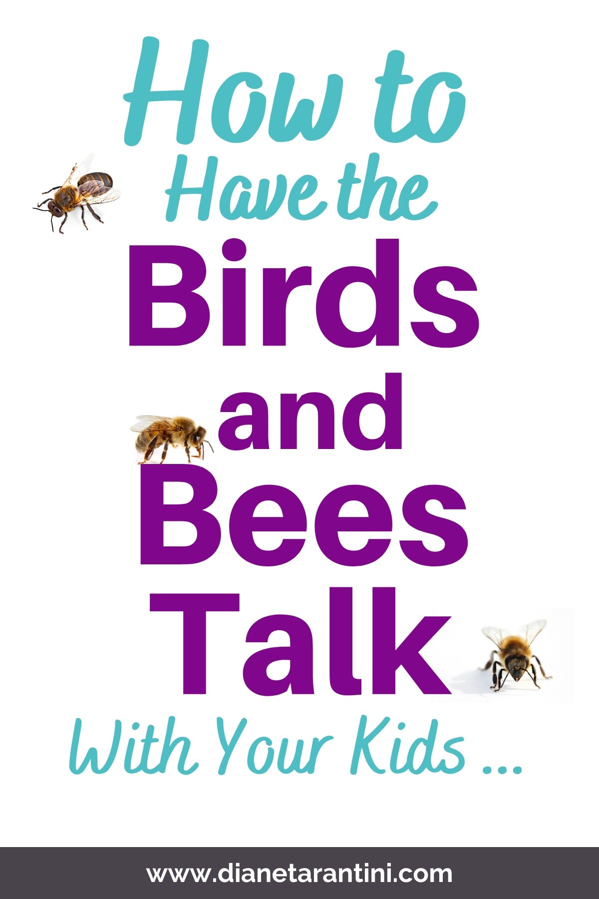 How to have the birds and bees talk with your kids