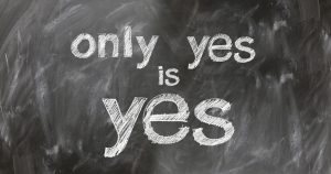 Consent 101: The foundation of child safety--image of a chalkboard that says: Only yes is yes.
