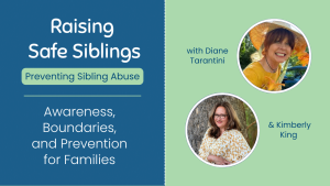 Image of Raising Safe Siblings online course on sibling sexual trauma and abuse