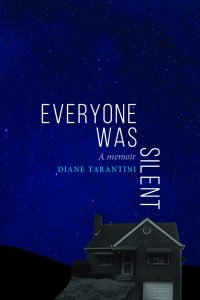 Front cover of the book, "Everyone Was Silent: A memoir" Black and white image of a brick house against a blue night sky.
